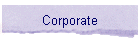 Corporate