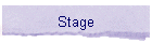 Stage